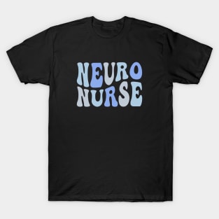 Groovy Neuro Trauma Icu Nurse Neurology Nurse Neuroscience T-Shirt